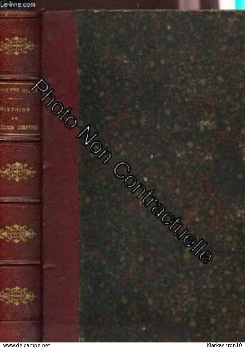 HISTOIRE DU SECOND EMPIRE (1848-70) / PREMIERE PARTIE - Other & Unclassified