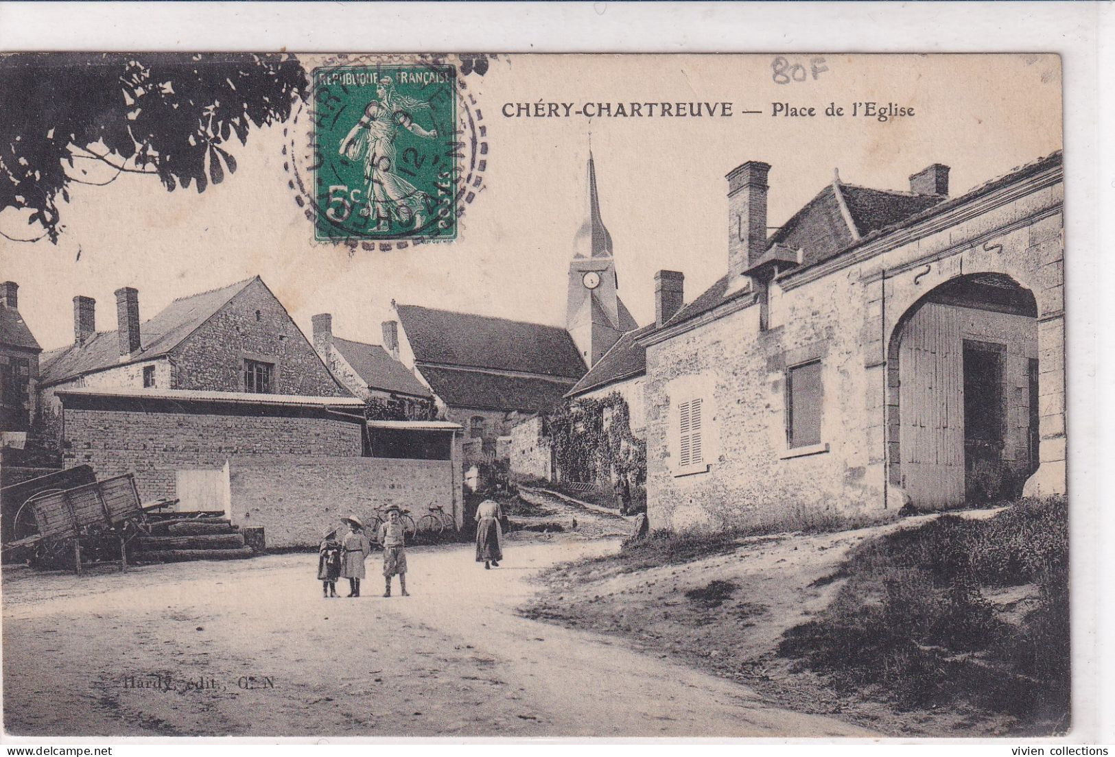 Chery Chartreuve (02 Aisne) Place De L'église - édit. Hardy GN Circulée Du Cachet Perlé 1912 - Autres & Non Classés