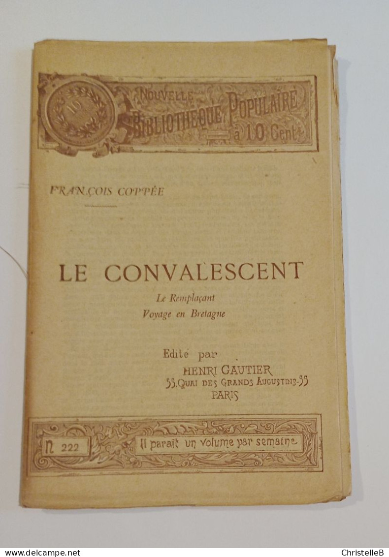 "Le Convalescent, Le Remplaçant, Voyage En Bretagne", De F. Coppée, Coll. Nouvelle Bibliothèque Populaire, N°222, 1890 - 1801-1900