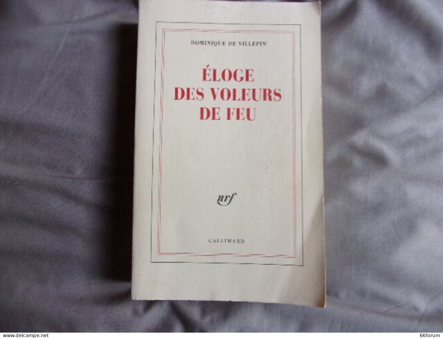 Eloge Des Voleurs De Feu - 1801-1900
