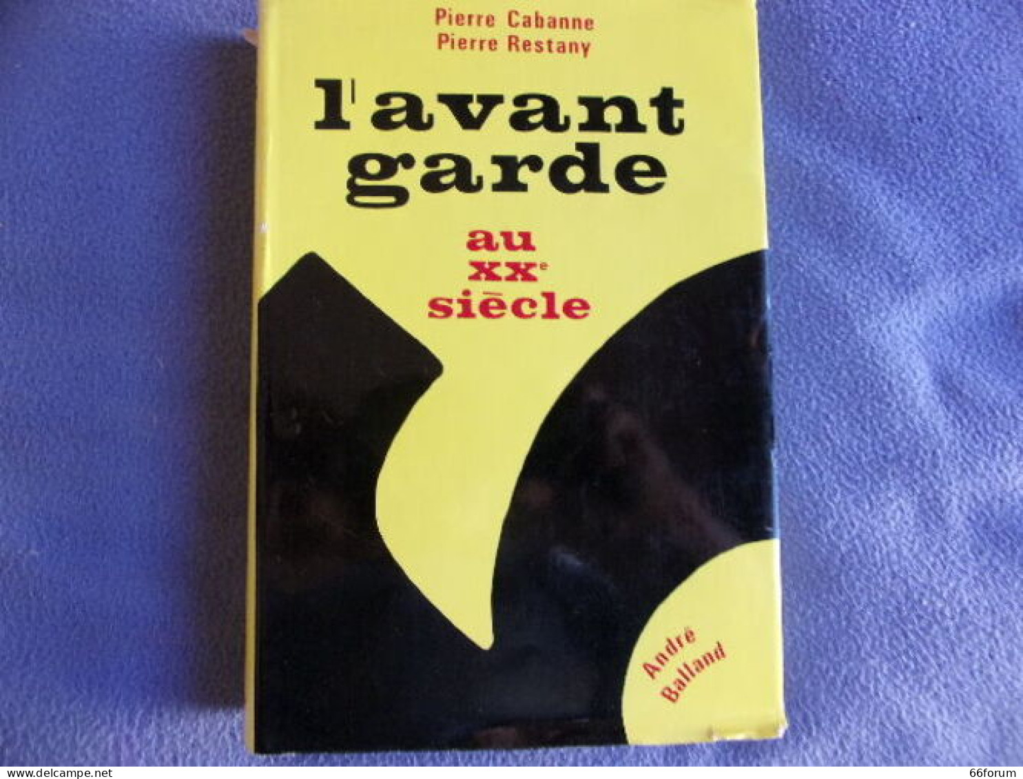 L'avant Garde Au XX° Siècle - Art