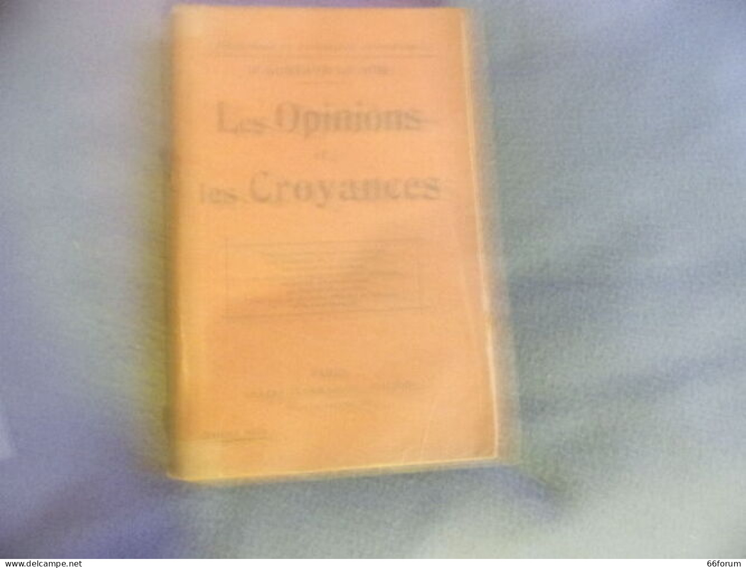 Les Opinions Et Les Croyances - Unclassified