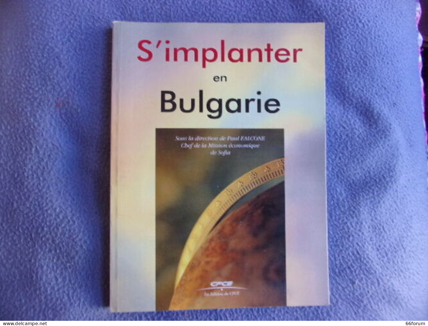 S'implanter En Bulgarie - Altri & Non Classificati