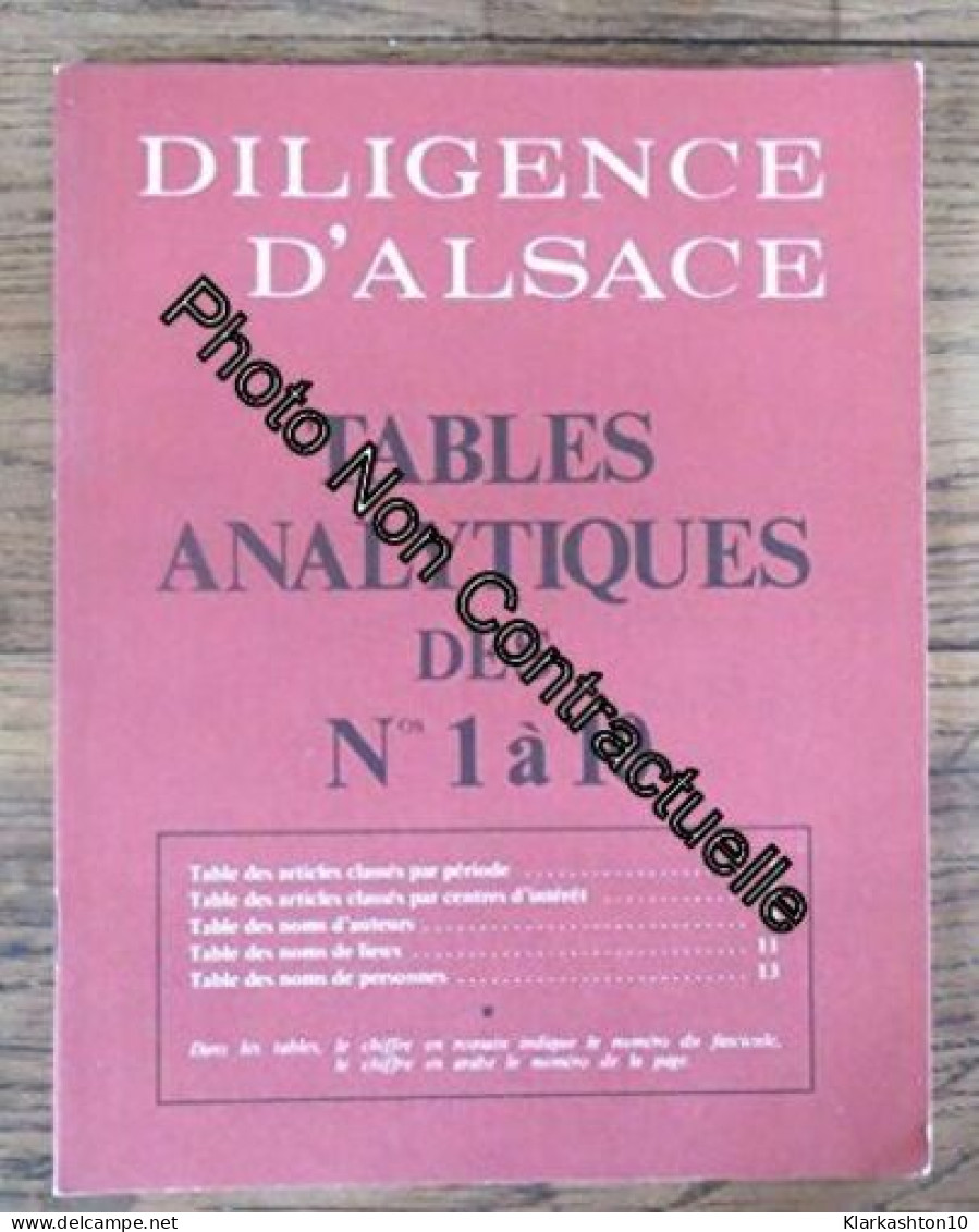 Diligence D'Alsace Tables Analytiques Des N°1 à 10 - Andere & Zonder Classificatie