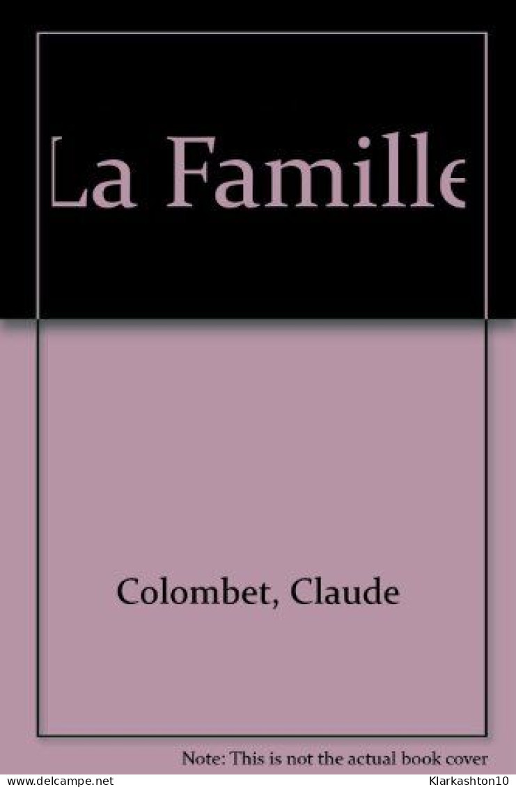 La Famille - Andere & Zonder Classificatie