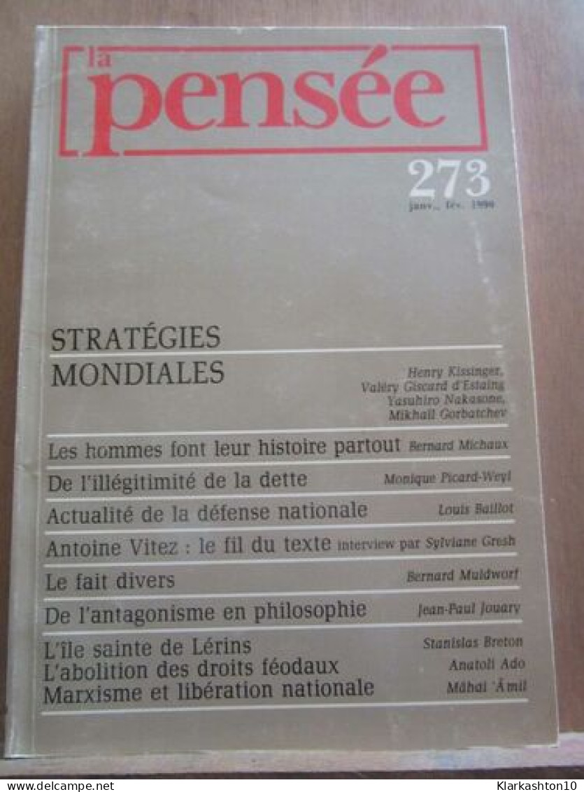 La Pensée N273 Janvier Février 1990 Stratégies Mondiales - Sonstige & Ohne Zuordnung