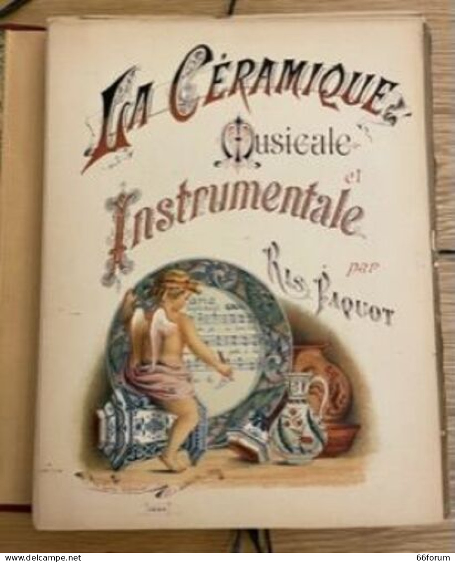 La Céramique Musicale Et Instrumentale Par Ris Paquot - Histoire