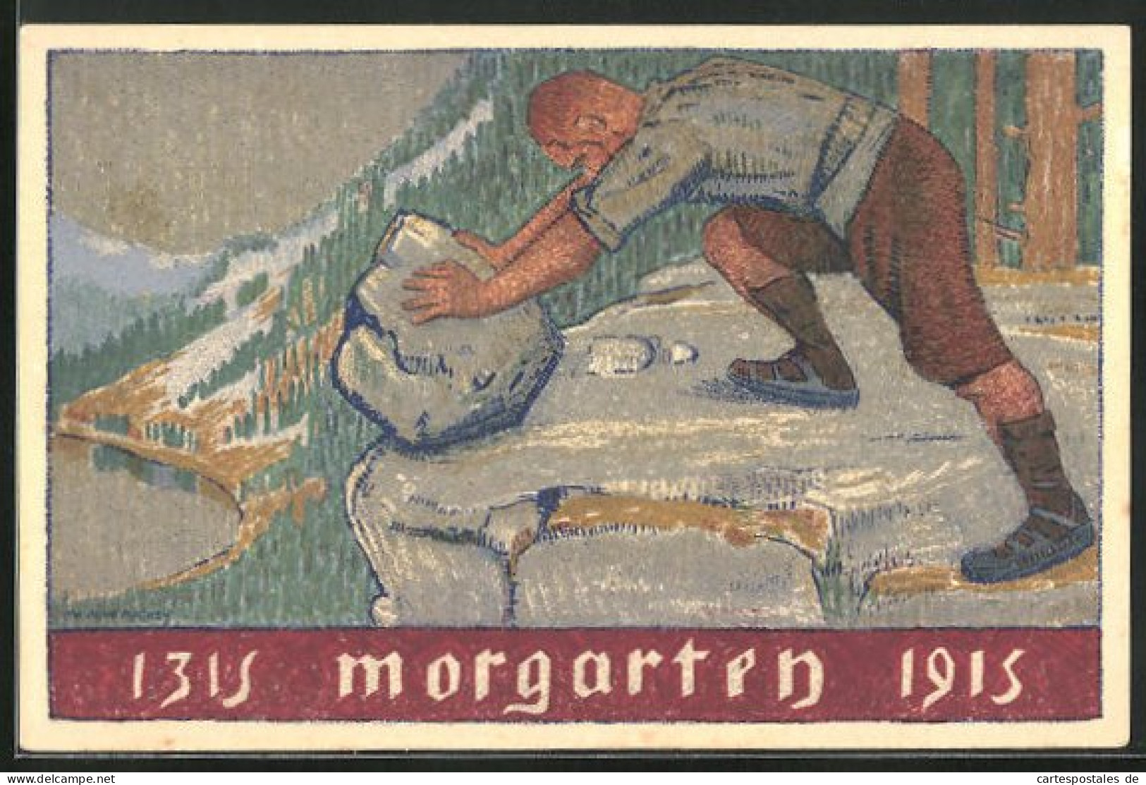 Künstler-AK Morgarten, 600e Anniversaire De Morgarten 1315-1915, Mann Rollt Einen Stein, Ganzsache  - Ganzsachen