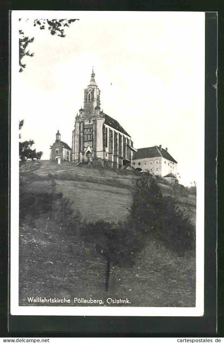 AK Pöllauberg, Wallfahrtskirche  - Andere & Zonder Classificatie