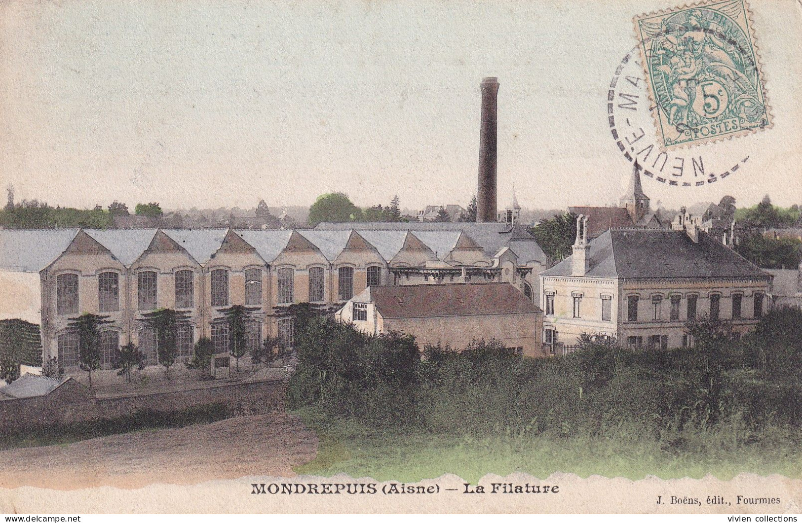 Mondrepuis (02 Aisne) La Filature - Usine - édit. Boëns Colorisée Circulée Cachet Perlé De Neuve Maison 1905 - Other & Unclassified