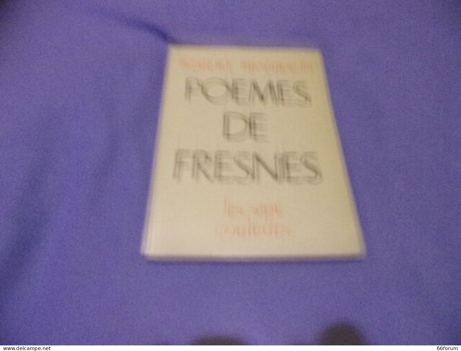 Poèmes De Fresnes - 1801-1900