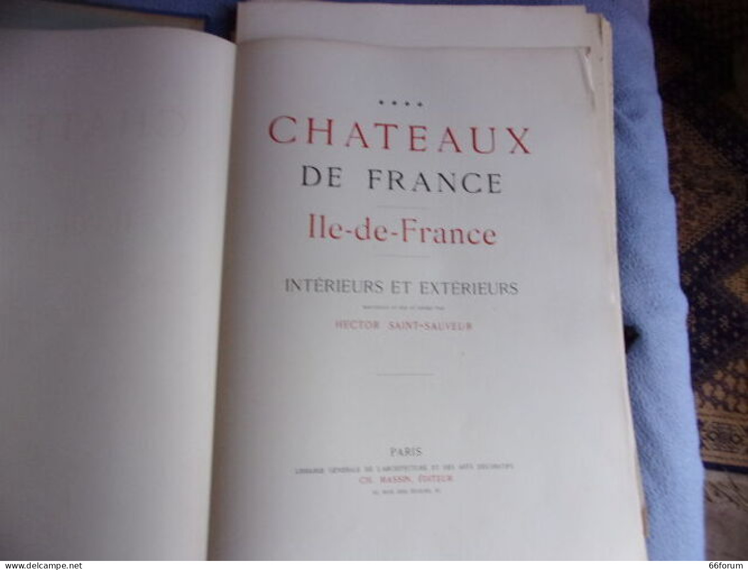 Châteaux De France-Ile-de-France- Intérieurs Et Extérieurs - Ile-de-France