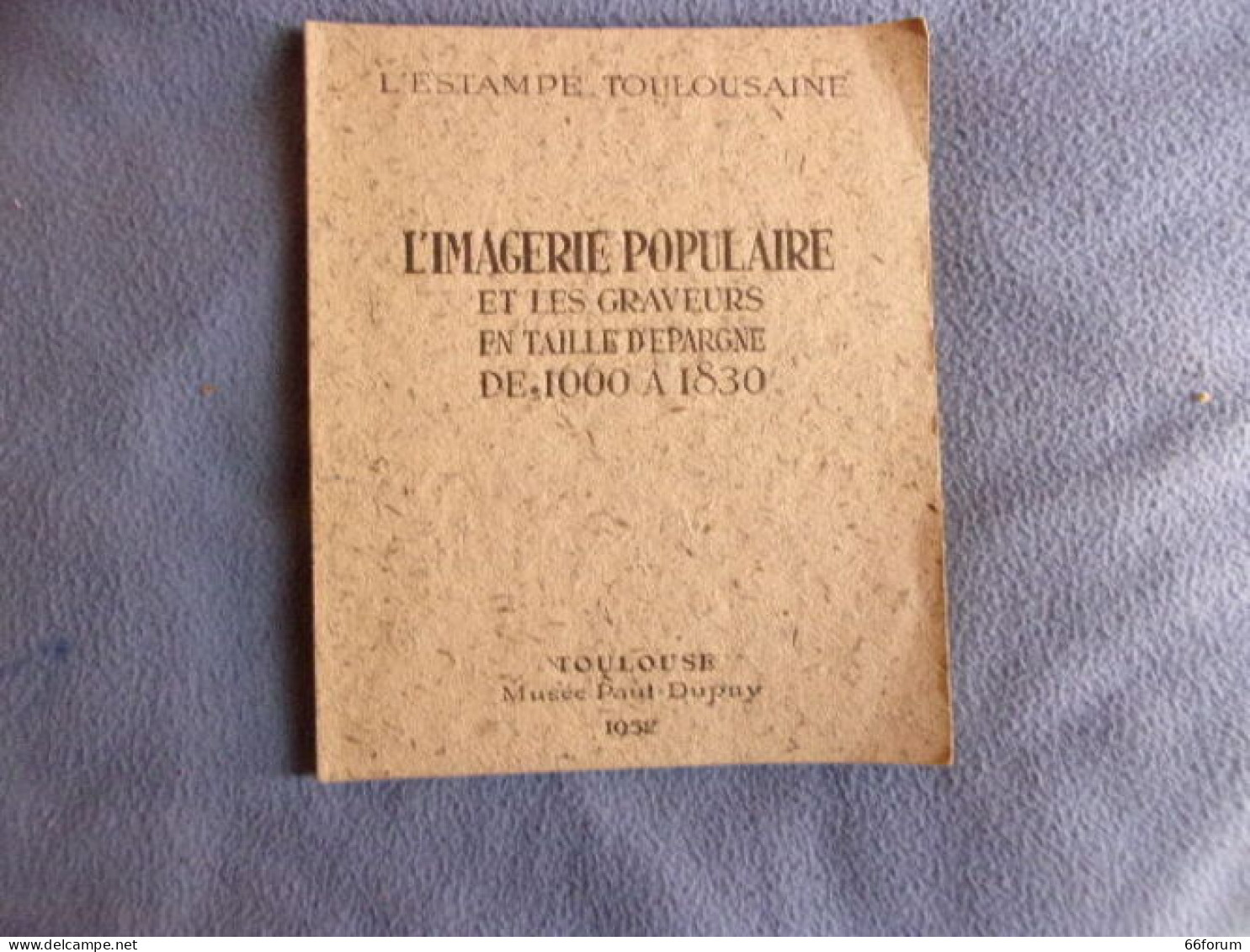 Imagerie Populaire Et Les Graveurs En Taille Douce De 1660 à 18530 - Art