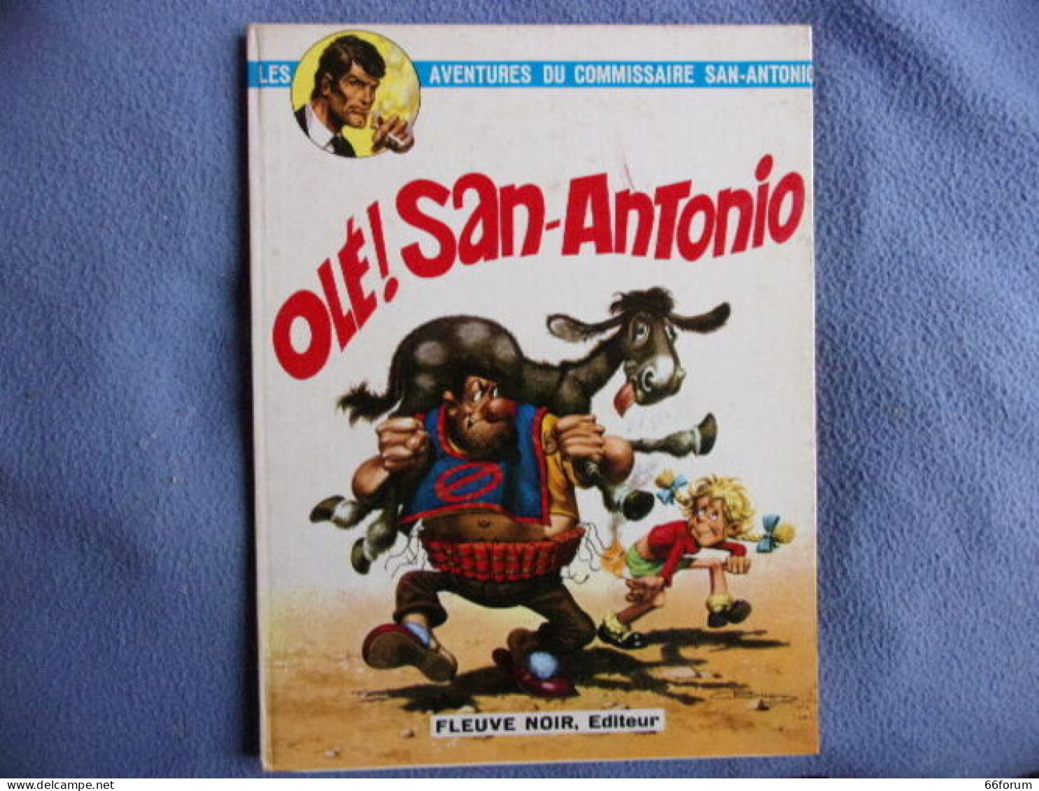 Les Aventures Du Commissaire San-Antonio- Olé San-Antonio - Unclassified