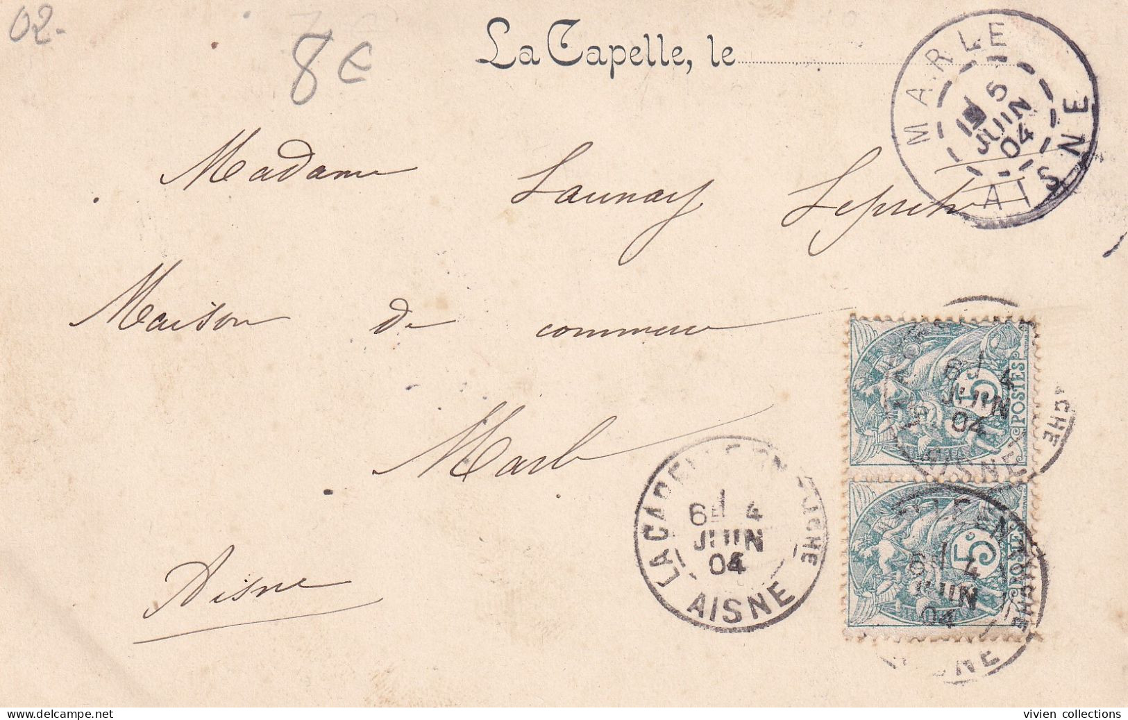 La Capelle (02 Aisne) Carte Précurseur Circulée En 1904 Pour Marle - Autres & Non Classés