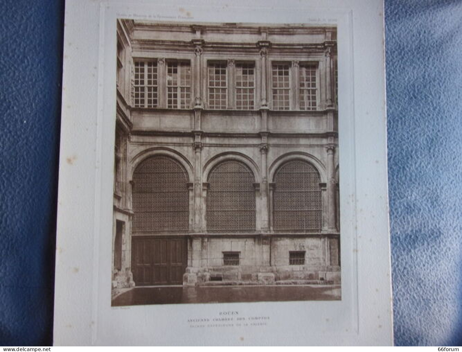 Planche 1910 ROUEN ANCIENNE CHAMBRE DES COMPTES FACADE EXTERIEURE DE LA GALERIE HOTELS ET MAISONS XV ET XVIème Siècle - Arte