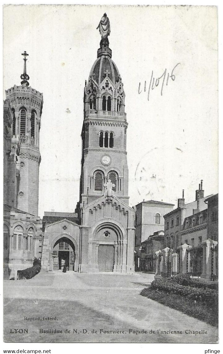 Lyon - Façade De L'ancienne Chapelle De N.-D. De Fourvières -1916 - Other & Unclassified