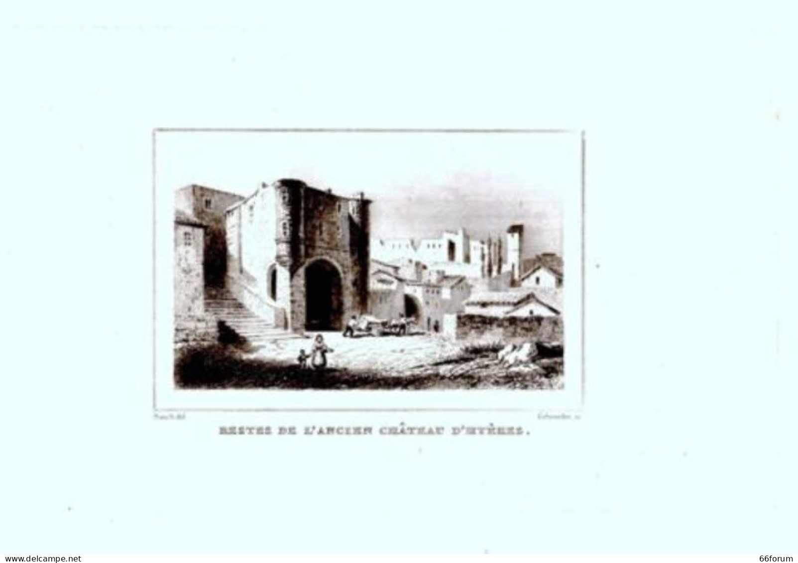 GRAVURE SUR ACIER 19ème RESTES DE L' ANCIEN CHATEAU HYERES - Other & Unclassified