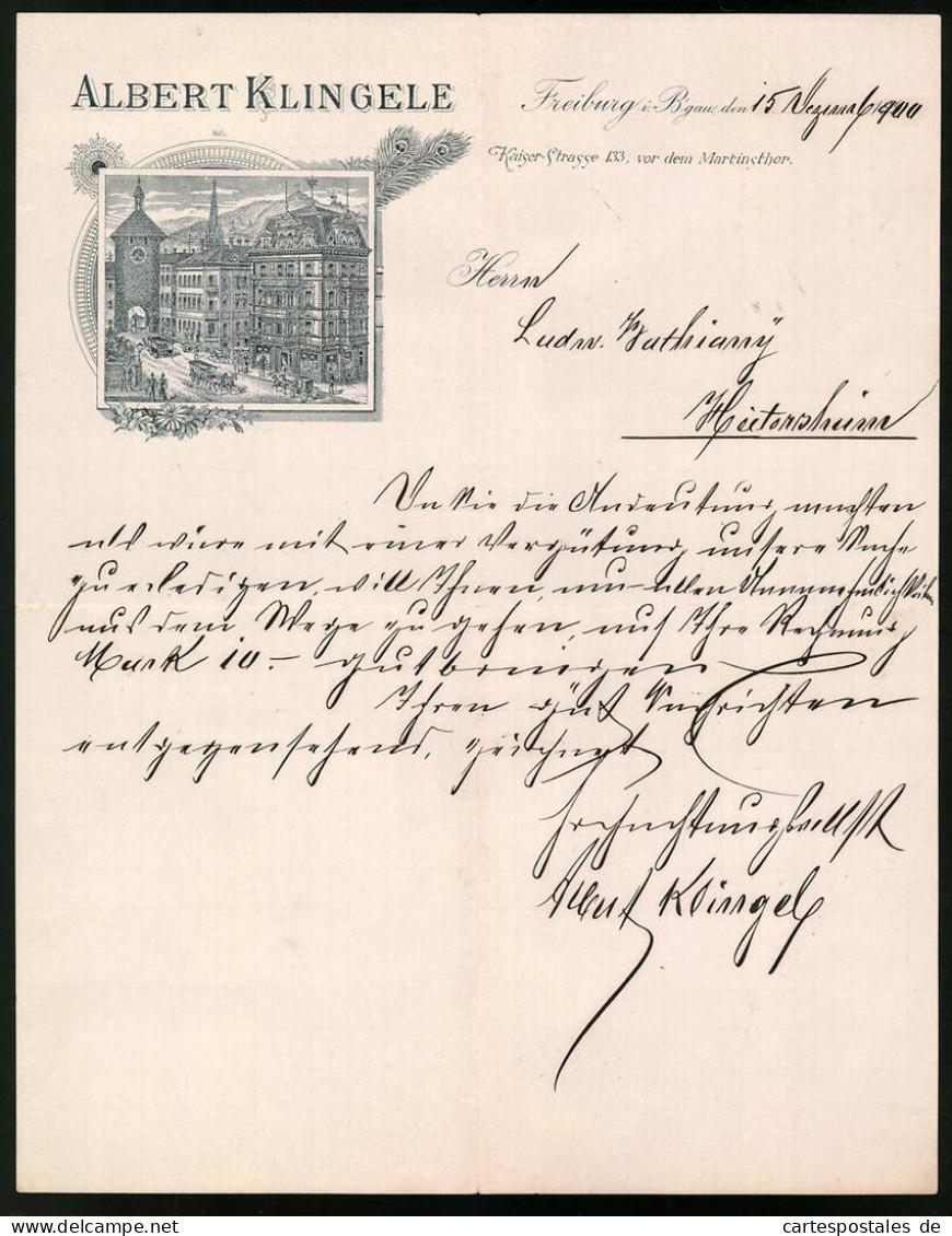 Rechnung Freiburg I. B. 1900, Blick Auf Das Verkaufshaus Der Firma Albert Klingele  - Other & Unclassified