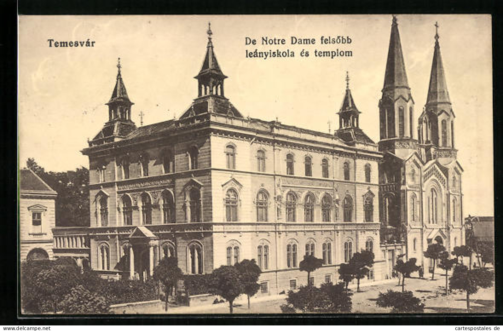 AK Temesvár, De Notre Dame Felsöbb Leányiskola és Templom  - Roumanie