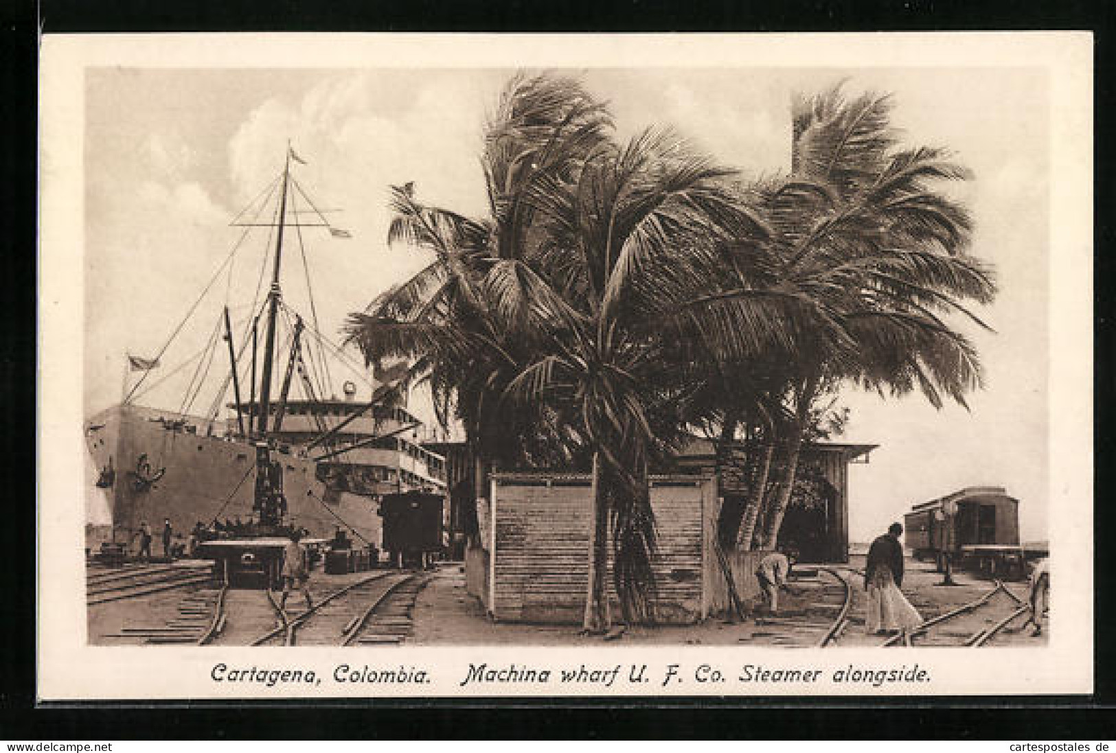 AK Cartagena, Machina Wharf U. F. Co. Steamer Alongside  - Colombia