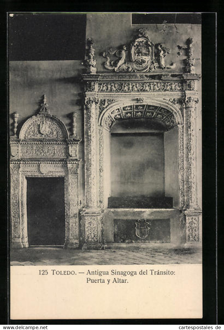 Postal Toledo, Antigua Sinagoga Del Tránsito: Puerta Y Altar  - Toledo