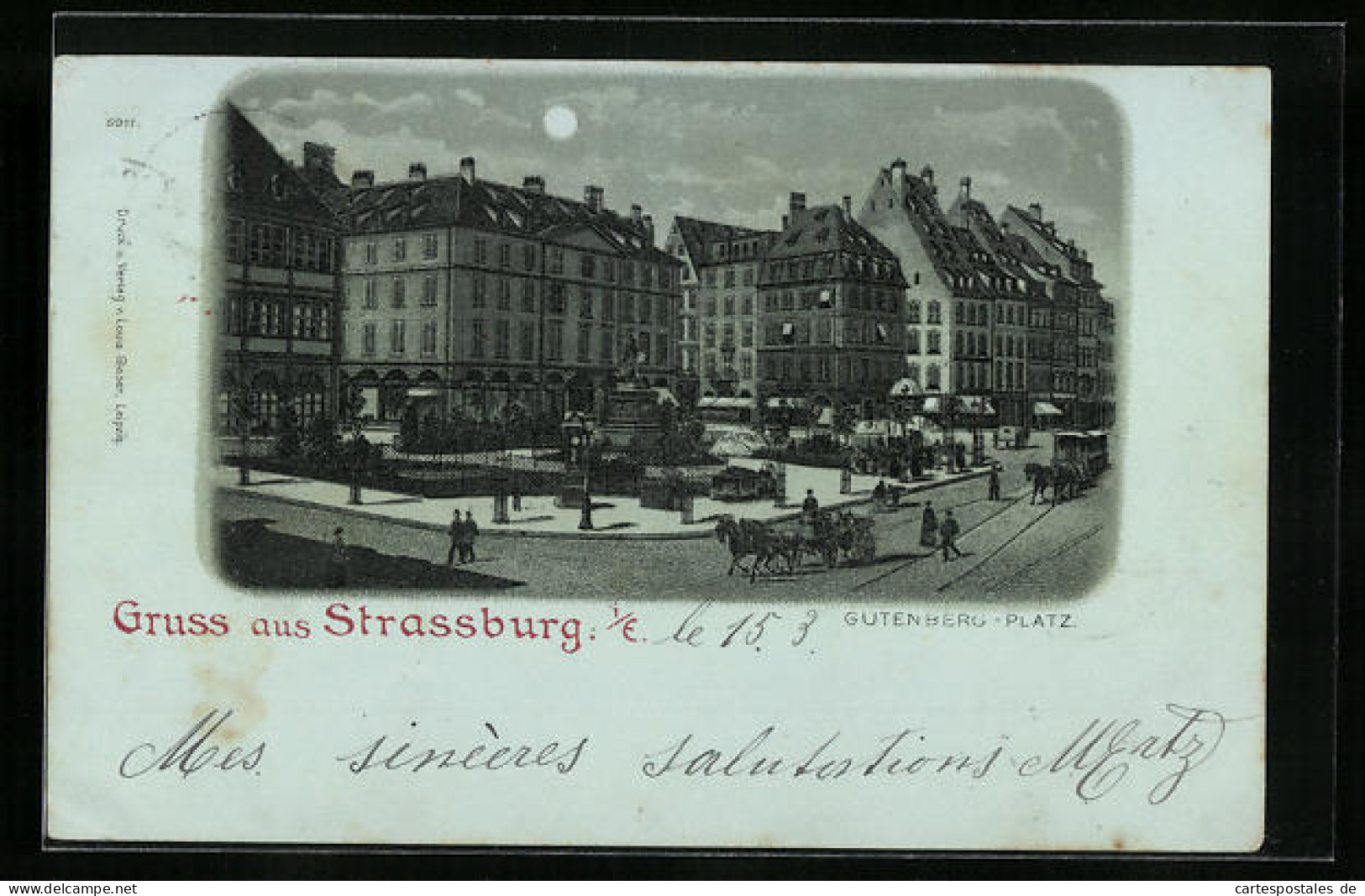 Lithographie Clair De Lune Strassburg, Gutenberg-Platz Avec Tramway Tracté Par Des Chevaux Et Attelage à Cheval  - Andere & Zonder Classificatie