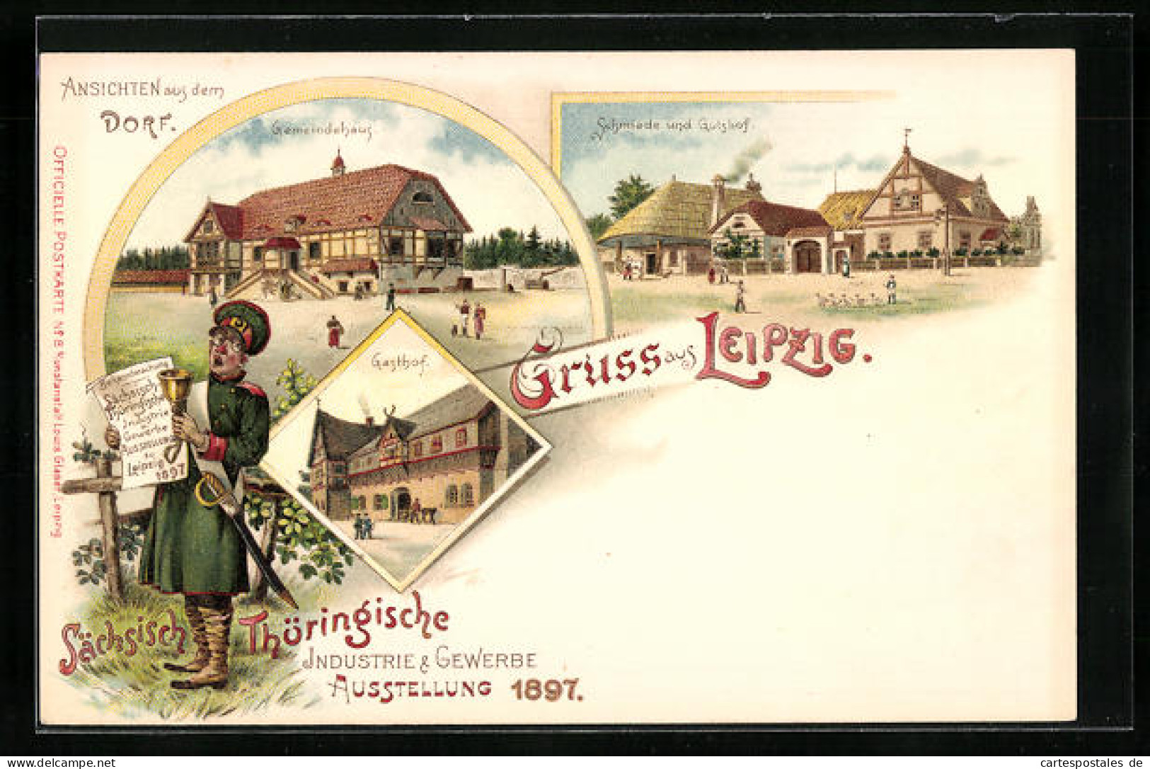Lithographie Leipzig, Sächsisch Thüringische Ausstellung 1897, Ausrufer Mit Glocke, Gasthof, Gemeindehaus, Schmiede  - Expositions