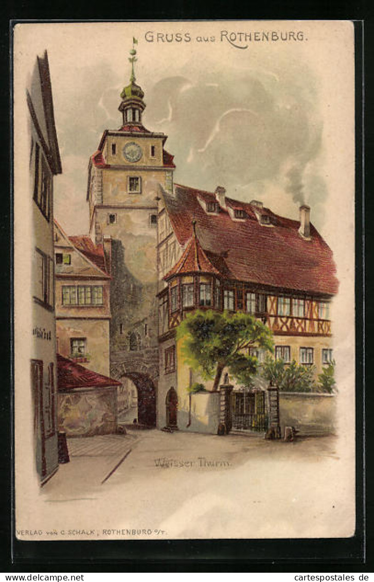 Künstler-AK Rothenburg, Ansicht Des Weissen Thurms  - Rothenburg O. D. Tauber