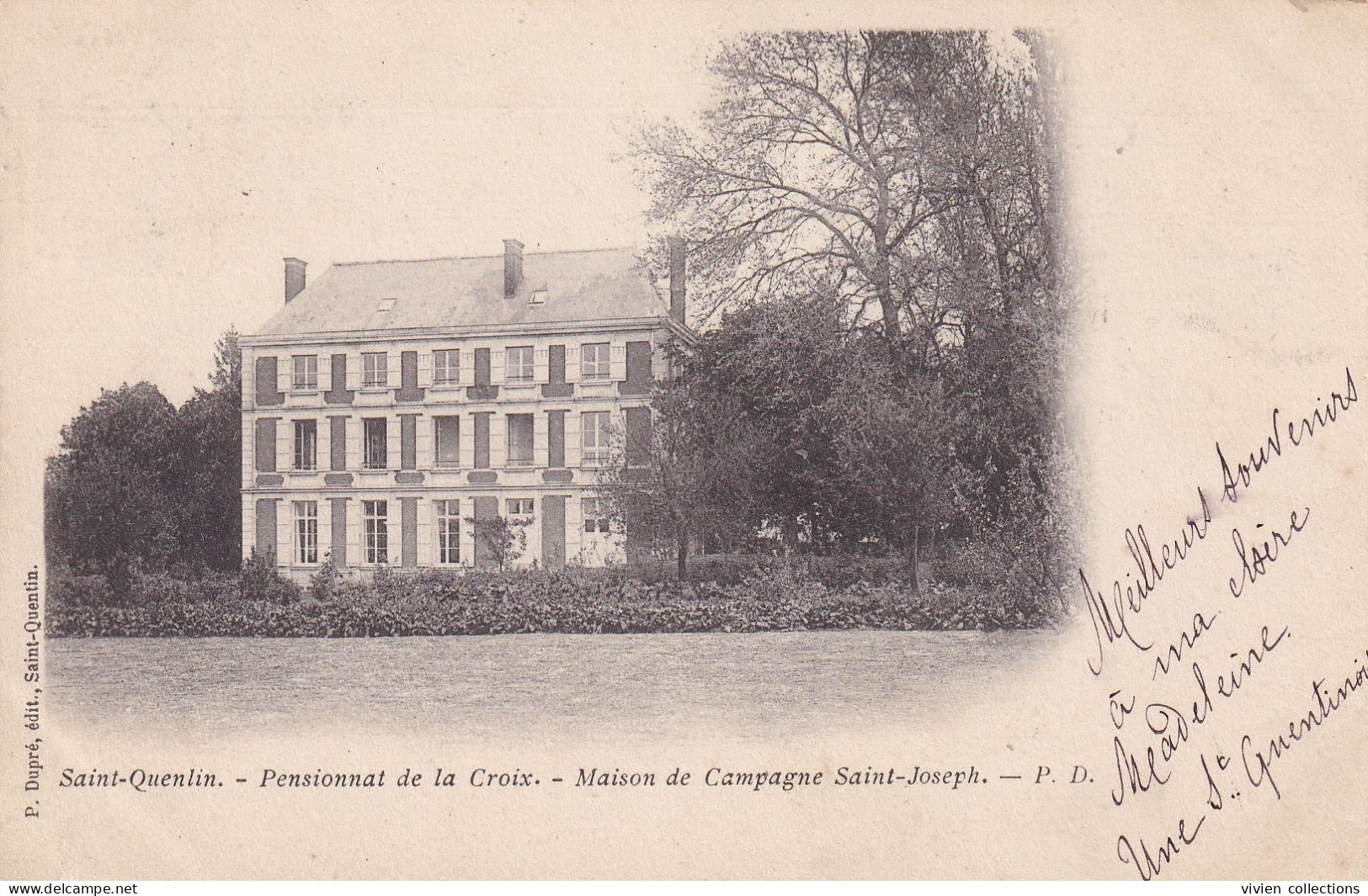 Saint Quentin (02 Aisne) Pensionnat De La Croix Maison De Campagne Saint Joseph - édit PD Carte Précurseur Circulée 1902 - Saint Quentin