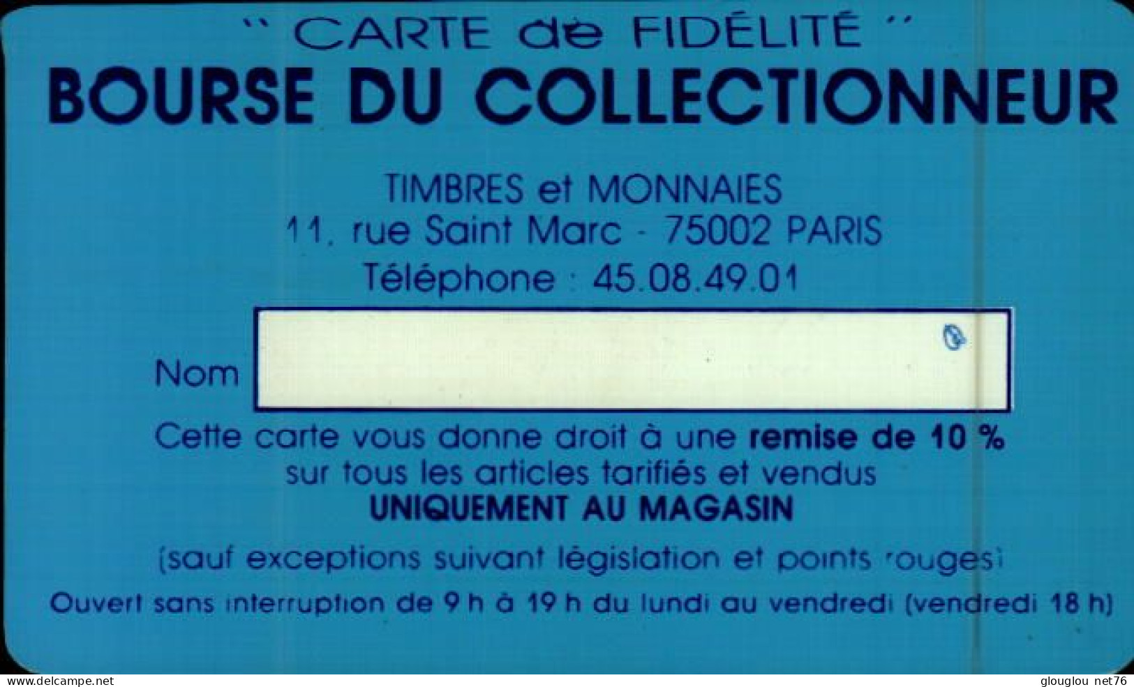CARTE DE FIDELITE  BOURSE DU COLLECTIONNEUR...PARIS.. - Cartes De Fidélité Et Cadeau