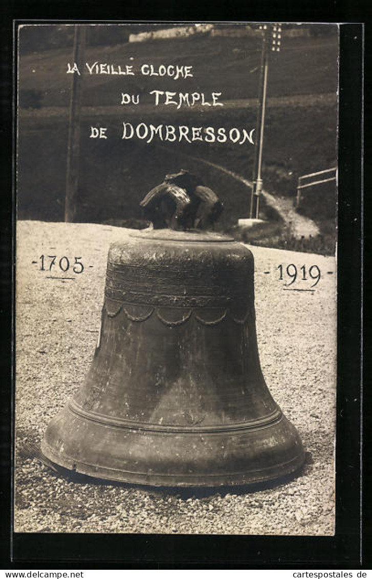 AK Dombresson, La Vieille Cloche Du Temple 1705 - 1919, Glocke  - Dombresson 