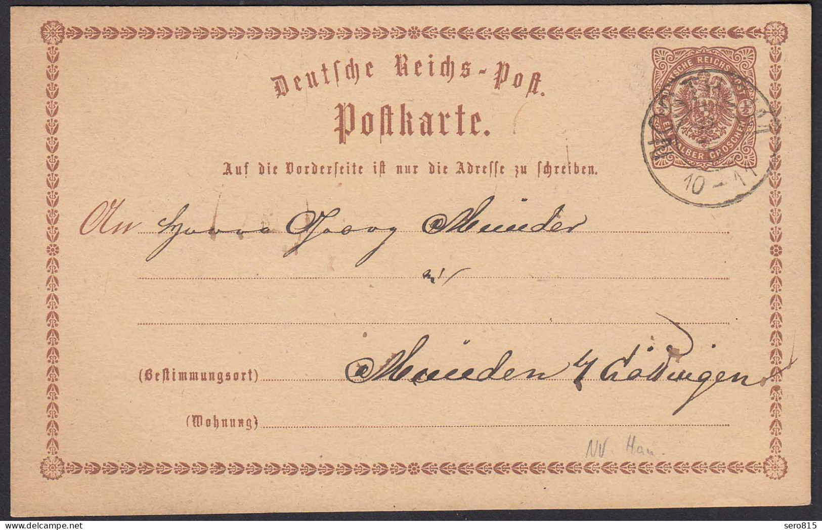 Northeim Nachverwendet Hannover Stempel A. DR Ganzsache 1873   (20443 - Autres & Non Classés