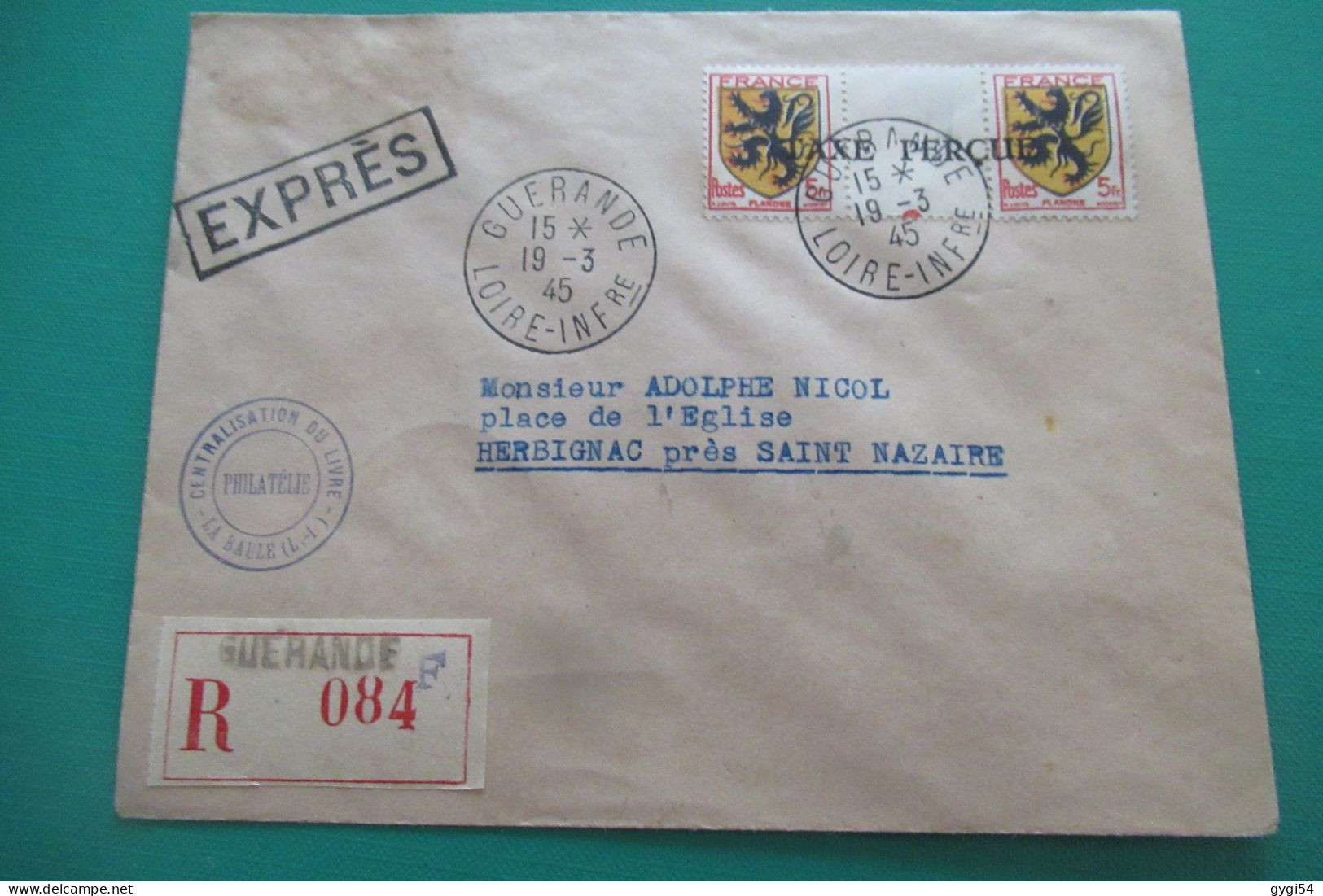 LIBERATION Lettre Recommandée En Expres  Taxe Perçue  GUERANDE 19 03 1945 - Libération