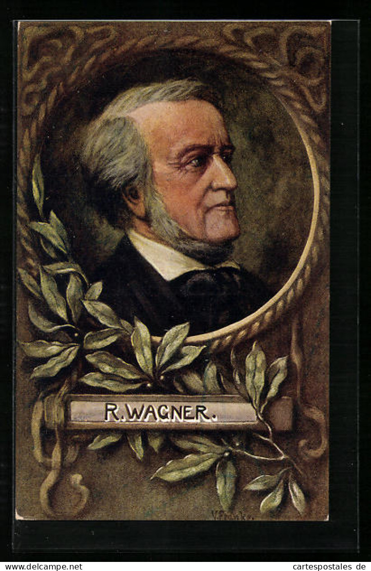 Künstler-AK Komponist Richard Wagner Mit Blätterzweig Im Portrait  - Artistes