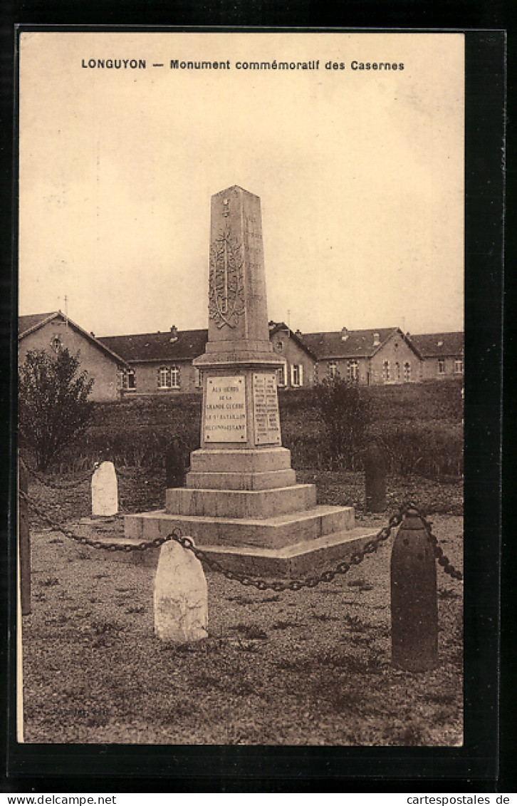 CPA Longuyon, Monument Commemoratif Des Casernes  - Longuyon