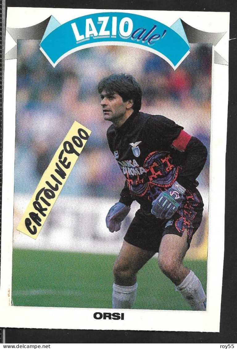 Sport Calcio Ss Lazio Calcio 1900 Lazio Ale Fernando Orsi Portiere Campionato Serie A 1992 1993 (v.retro) - Soccer
