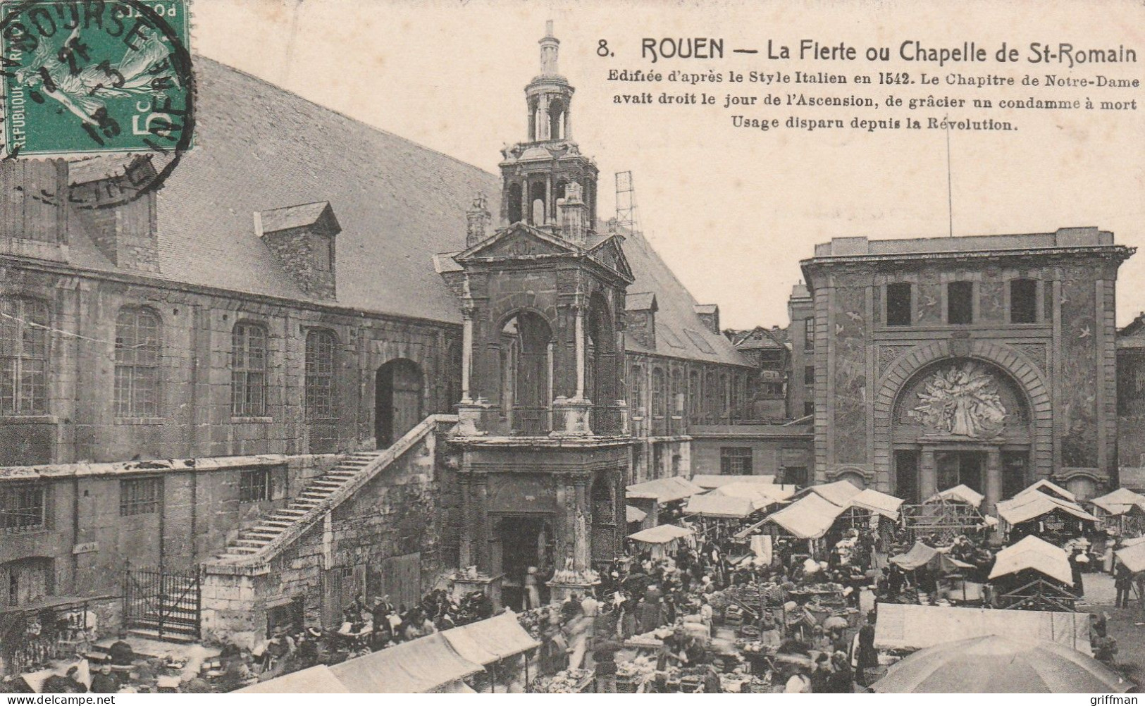 ROUEN LA FIERTE OU CHAPELLE DE SAINT ROMAIN 1913 TBE - Rouen