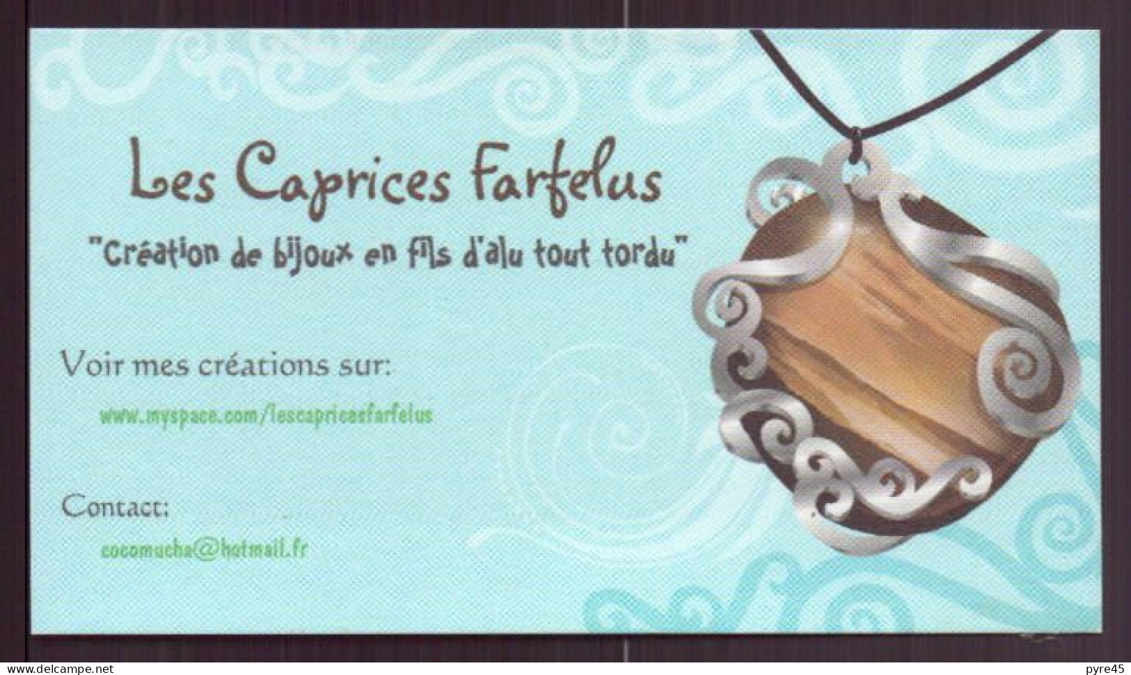 CARTE PUBLICITAIRE LES CAPRICES ARFELUS CREATION DE BIJOUX EN FIL D ALU TOUT TORDU - Cartes De Visite