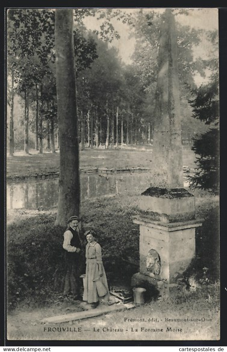 CPA Frouville, Le Château, La Fontaine Moise  - Sonstige & Ohne Zuordnung