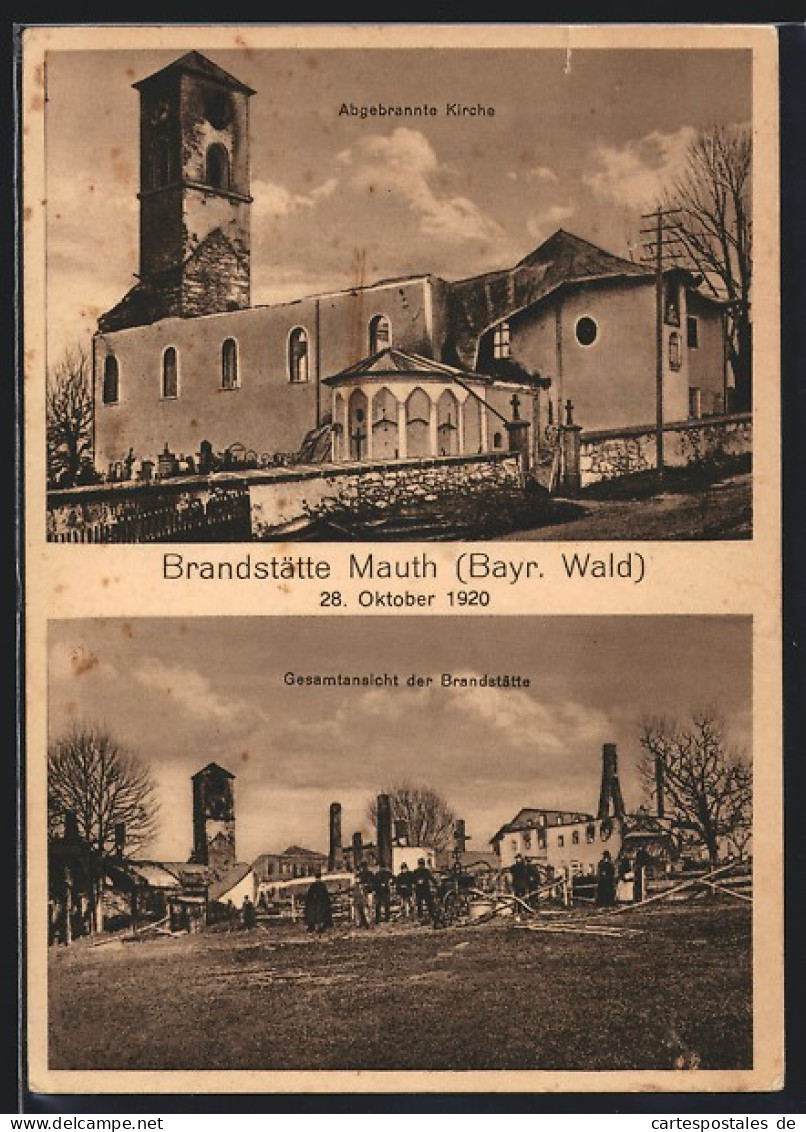 AK Mauth, Brand Am 28.10.1920, Abgebrannte Kirche  - Catastrophes