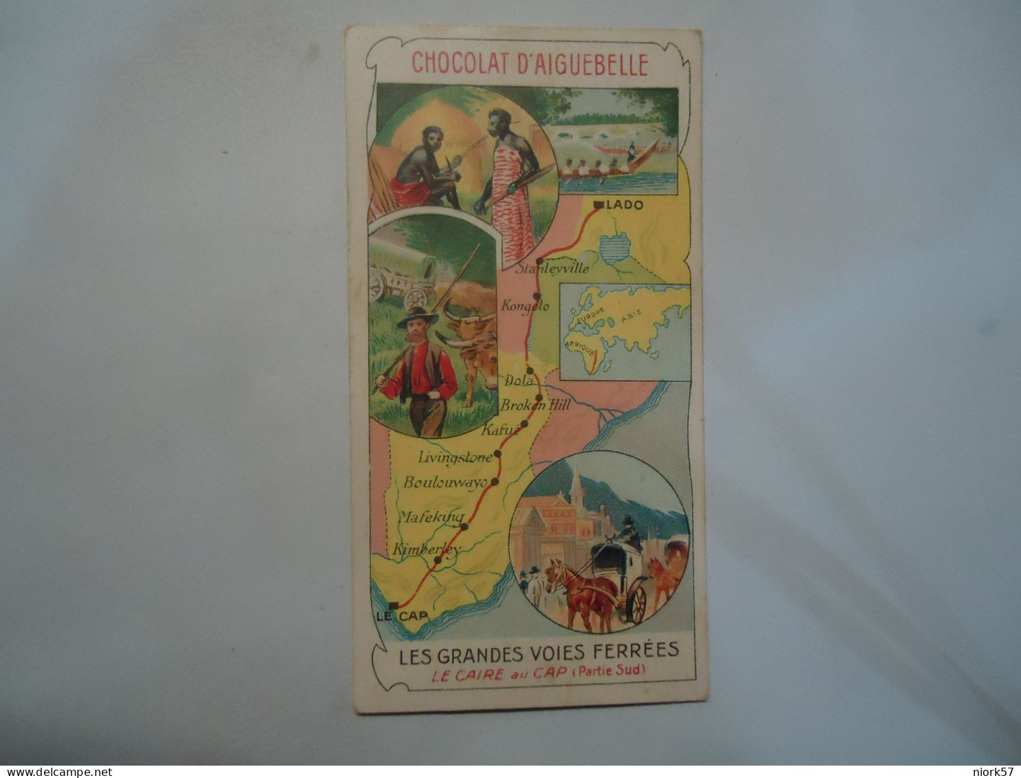 FRANCE   ANDVESTISING CARDS HISTORY Chocolat D'aiguebelle  FROM LADO  TO LE CAP MAPS - Publicité