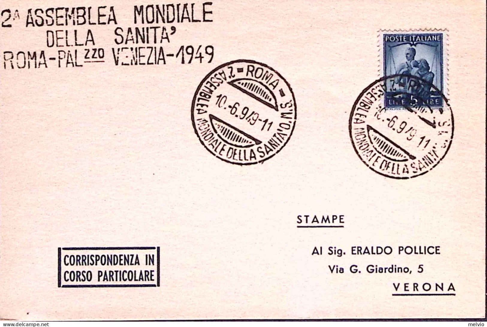 1949-ROMA 2 Assemblea Della Sanità Annullo Speciale (10.6) E Lineare Su Cartolin - Manifestations