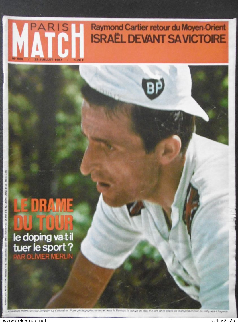 Paris Match N°955 29 Juillet 1967 Le Drame Du Tour, Le Doping Va T'il Tuer Le Sport; Israël Devant Sa Victoire - General Issues