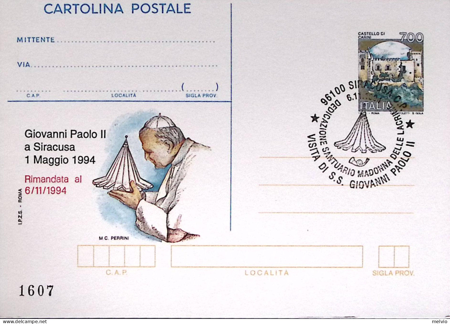 1994-GIOVANNI PAOLO II^a SIRACUSA Sopr.in Rosso RINVIATA Cartolina Postale Lire  - Stamped Stationery