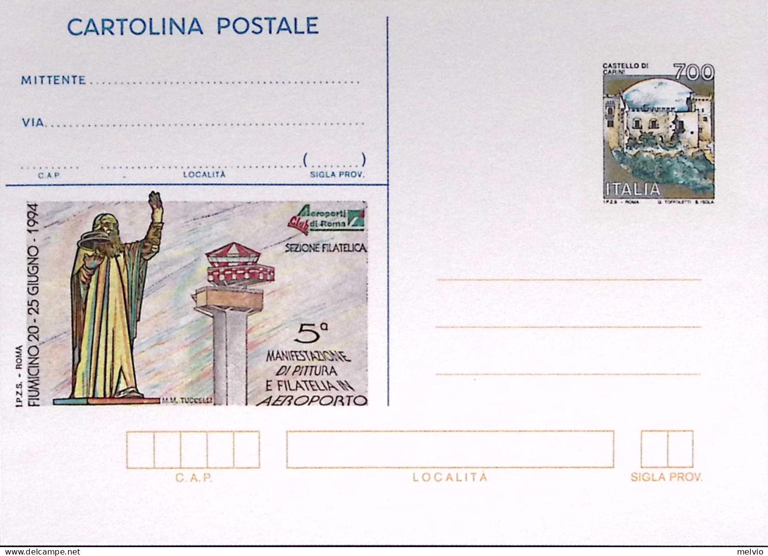 1994-ROMA AEROPORTO FIUMICINO Cartolina Postale Lire 700 Soprastampa IPZS Nuova - Stamped Stationery