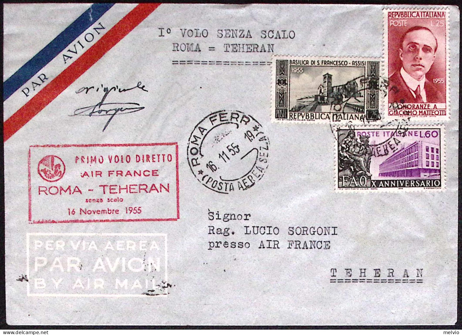 1955-Air France I^volo Diretto Roma Teheran Del 18.11, Busta Con Firma Autografa - Autres & Non Classés