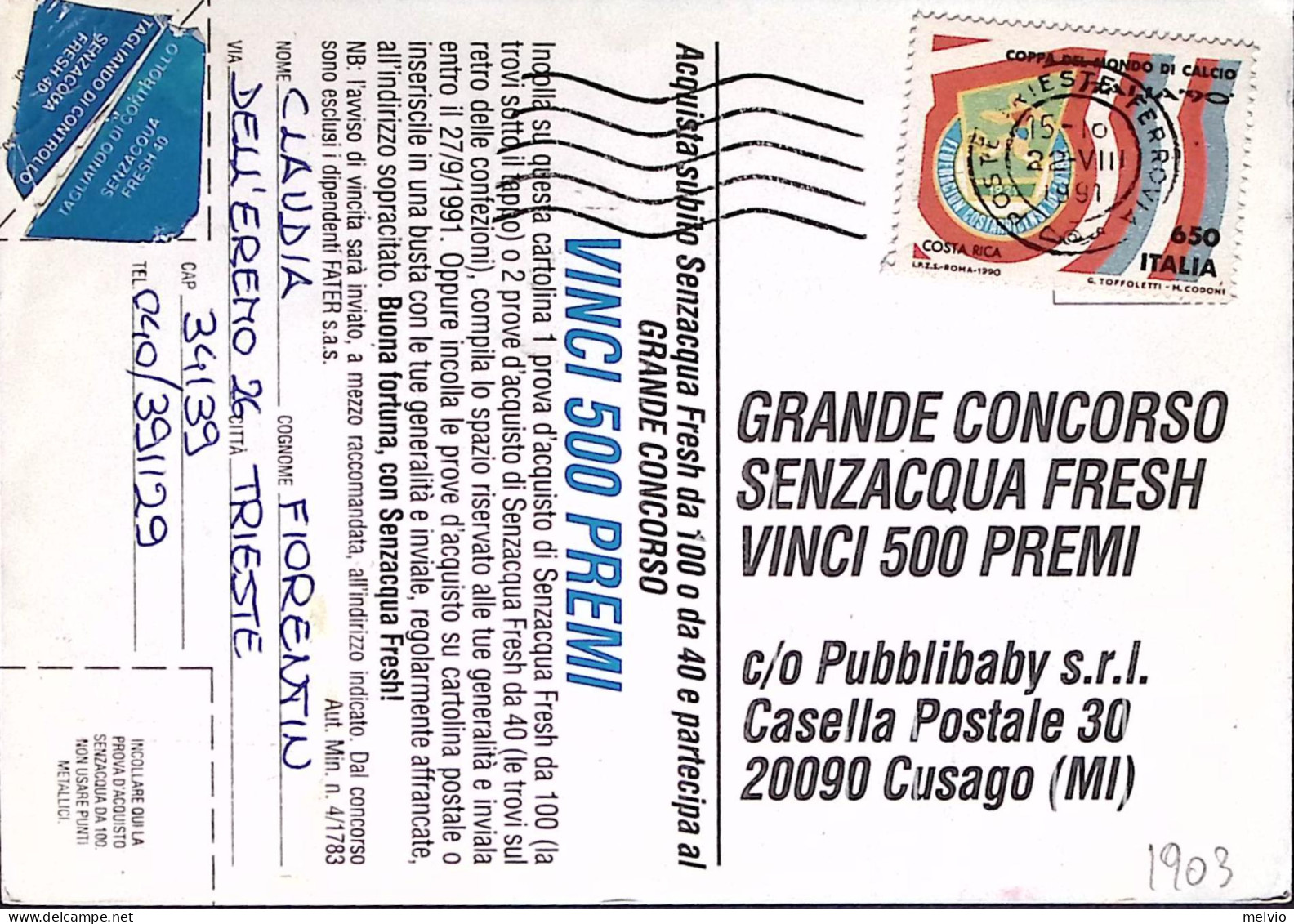 1991-CONCORSO SENZACQUA FRESH Viaggiata Affrancata Mondiali Calcio Lire 650 Cost - 1991-00: Marcophilie