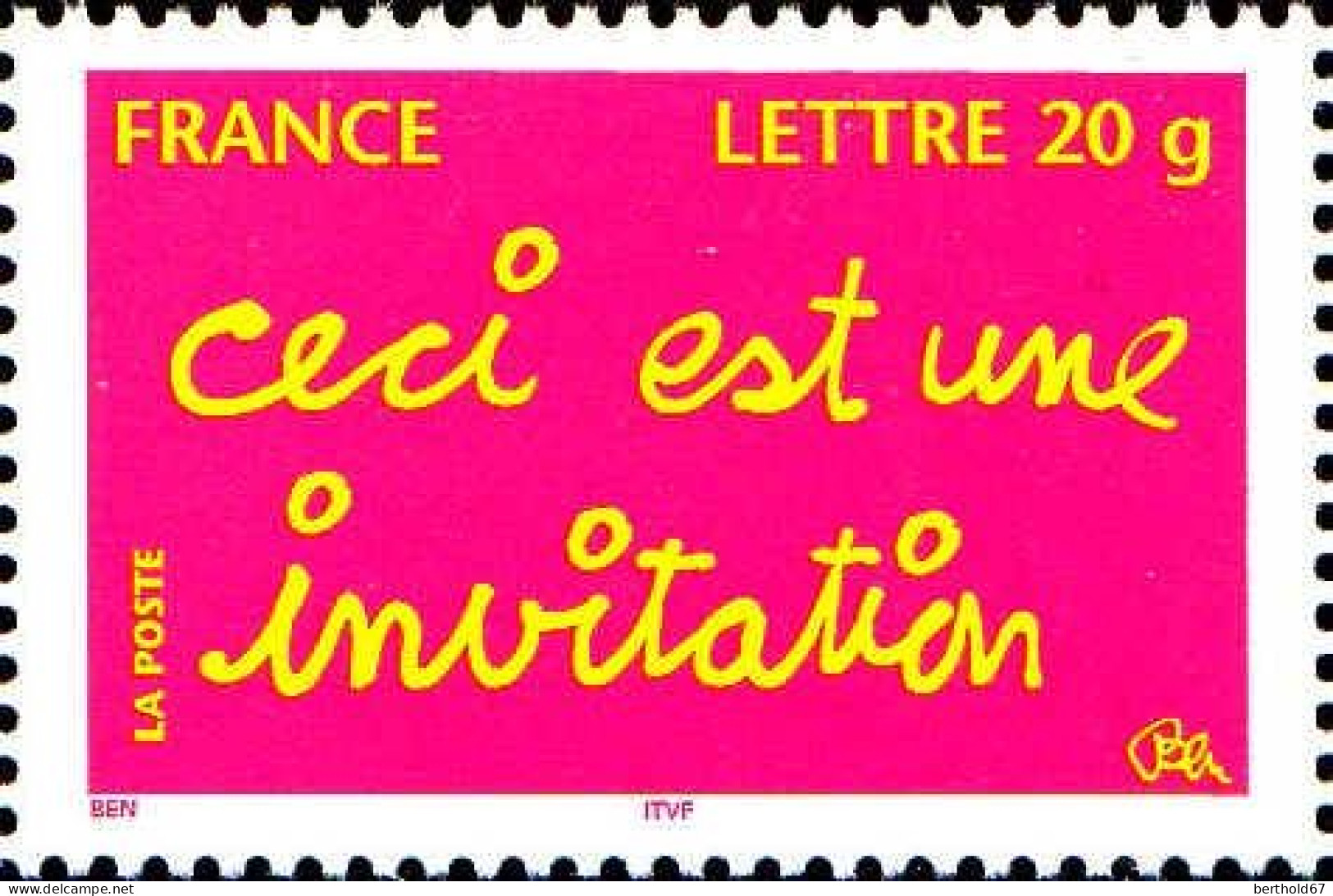 France Poste N** Yv:3760 Mi:3911I Ben Ceci Est Une Invitation Gomme Brillante - Neufs