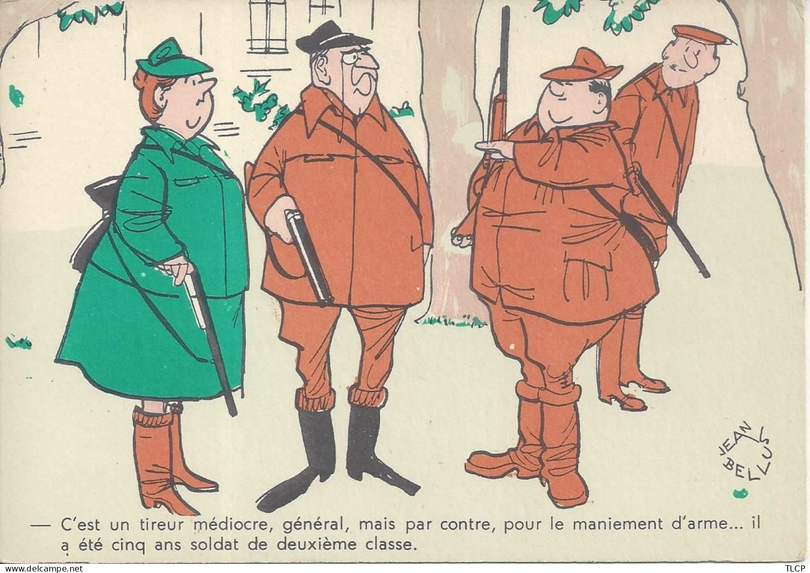 CPSM Humour Chasse Illustrateur Jean Belvus   C’est Un Tireur Médiocre Général - Autres & Non Classés